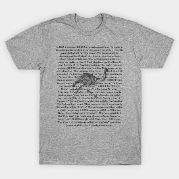 The Great Emu War T-Shirt by Slightly Unhinged